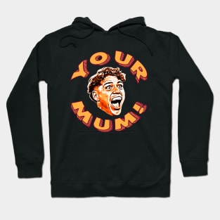 Brisbane Broncos - Reece Walsh - YOUR MUM (Colour Version) Hoodie